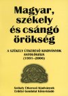 Magyar, székely és csángó örökség: A Székely Útkereső Kiadványok Antológiája