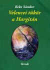Beke Sándor: Velencei tükör a Hargitán