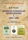 Beke Sándor: Erdélyi Gondolat Könyvkiadó I. 1991–1999