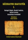 Kéziratos hagyaték I.: Balogh Edgár, Benkő András, Imreh István kiadatlan leveleiből