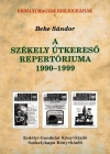 Beke Sándor: A Székely Útkereső repertóriuma 1990–1999